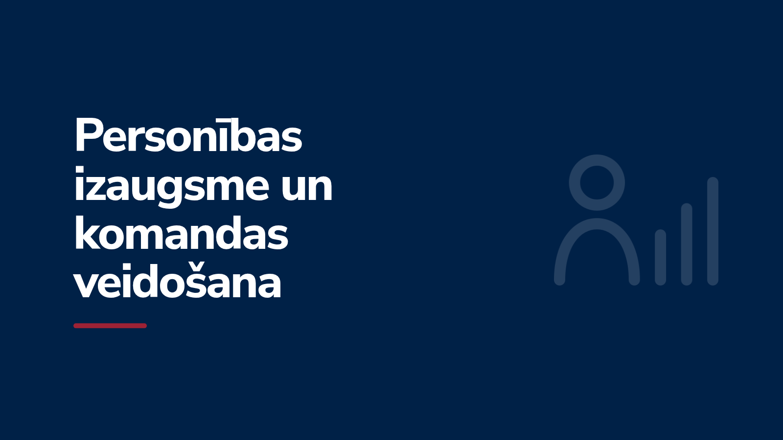 Personības izaugsme un komandas veidošana (bakalaurs,tālmācība (neklātiene),nepilna laika)